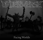 Underverse : Facing Worlds